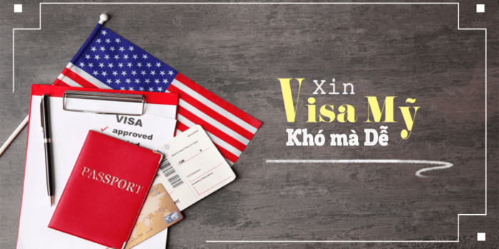 Cần hoàn thiện các thủ tục, giấy tờ liên quan để được cấp visa Mỹ. - cách xin visa đi Mỹ dễ nhất