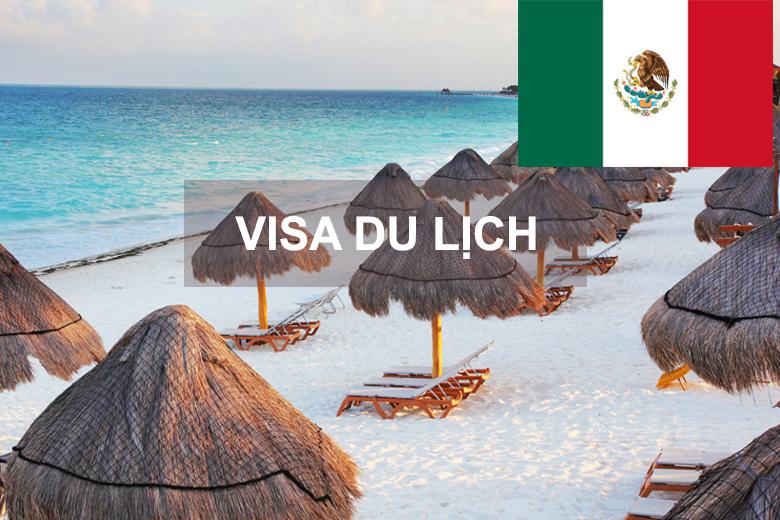 Dịch Vụ Xin Làm Visa Du Lịch Mexico