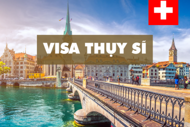 Dịch vụ hỗ trợ làm thủ tục Visa Thụy Sĩ