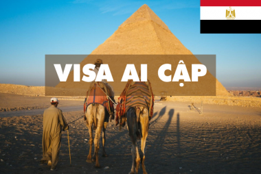 Dịch vụ hỗ trợ làm thủ tục Visa Ai Cập