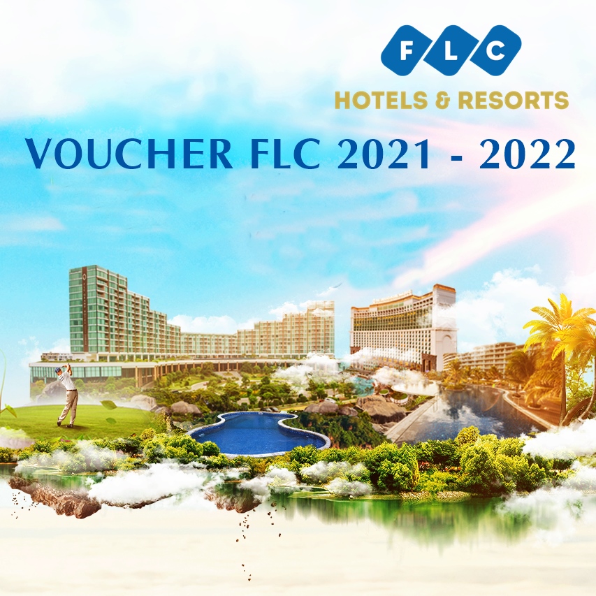 Bảng Giá Voucher FLC 2N1Đ & 3N2Đ Hotel Toàn Quốc 2021 – 2022