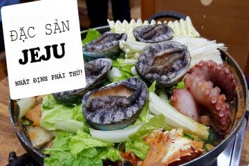 Top 10 đặc sản Jeju độc đáo chỉ nơi đây mới có
