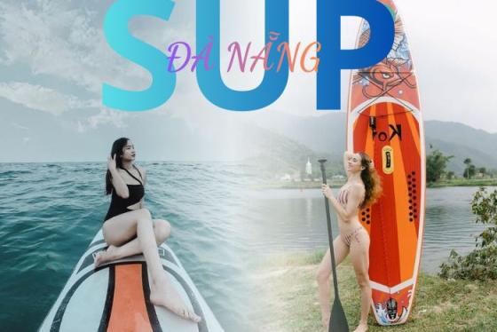 Top 5+ địa điểm chèo sup ở Đà Nẵng đẹp nhất cho dân mê 'Outdoor Healing'