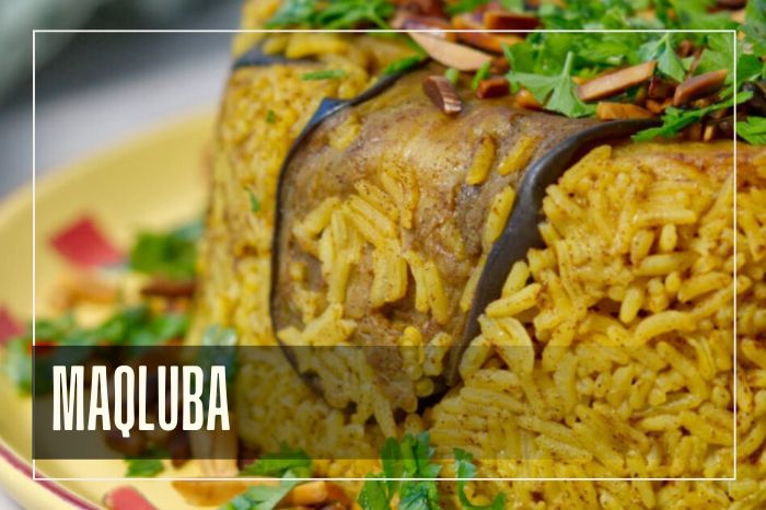 Maqluba - ẩm thực Jordan