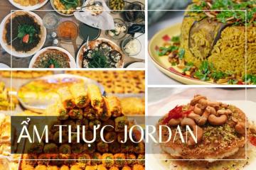 Sự giao thoa hương vị trong những món ăn của ẩm thực Jordan