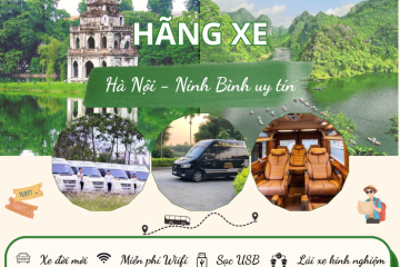 Top 3 hãng xe Hà Nội - Ninh Bình uy tín, tiện nghi và đáng trải nghiệm