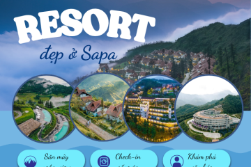 Top 5 resort đẹp ở Sapa cho kỳ nghỉ lý tưởng