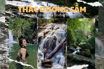 Khám phá thác Dương Cầm Quảng Trị - Khúc nhạc lãng du giữa non cao Trường Sơn