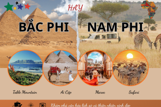 Nên đi Bắc Phi hay Nam Phi? Đâu là địa điểm lý tưởng để khám phá