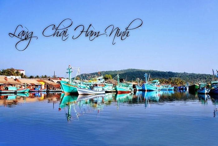 Du lịch Phú Quốc: Làng Chài Hàm Ninh